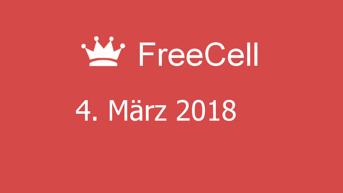 Microsoft solitaire collection - FreeCell - 04. März 2018