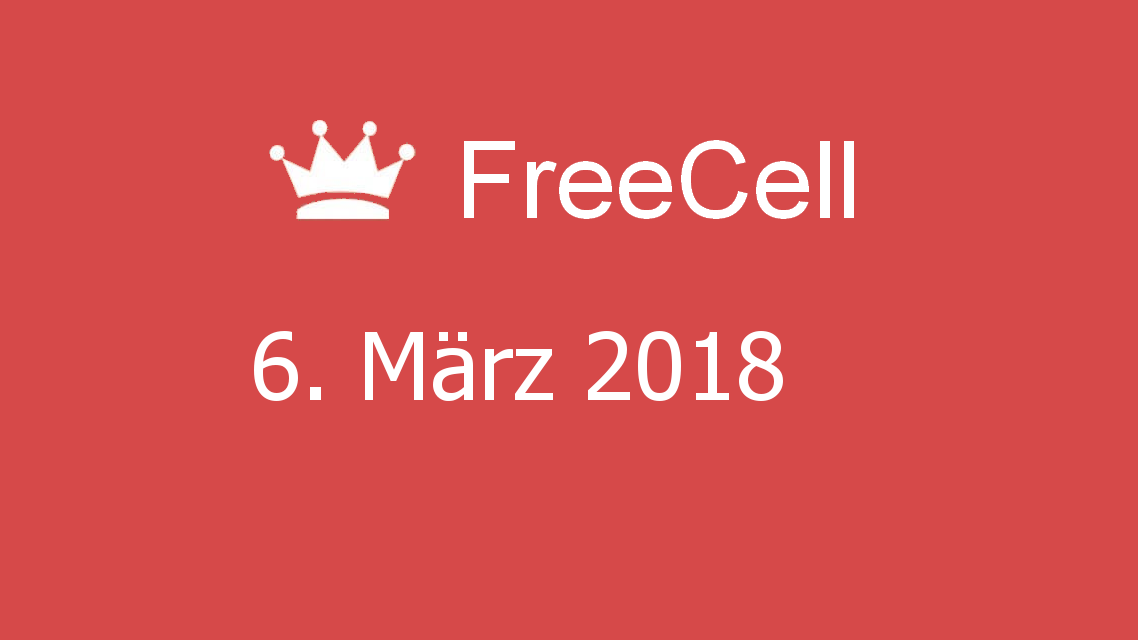 Microsoft solitaire collection - FreeCell - 06. März 2018