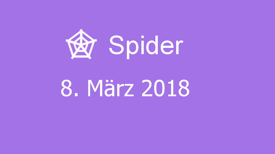 Microsoft solitaire collection - Spider - 08. März 2018