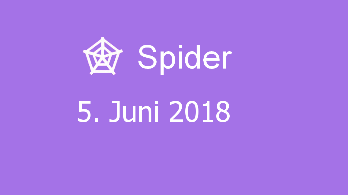 Microsoft solitaire collection - Spider - 05. Juni 2018