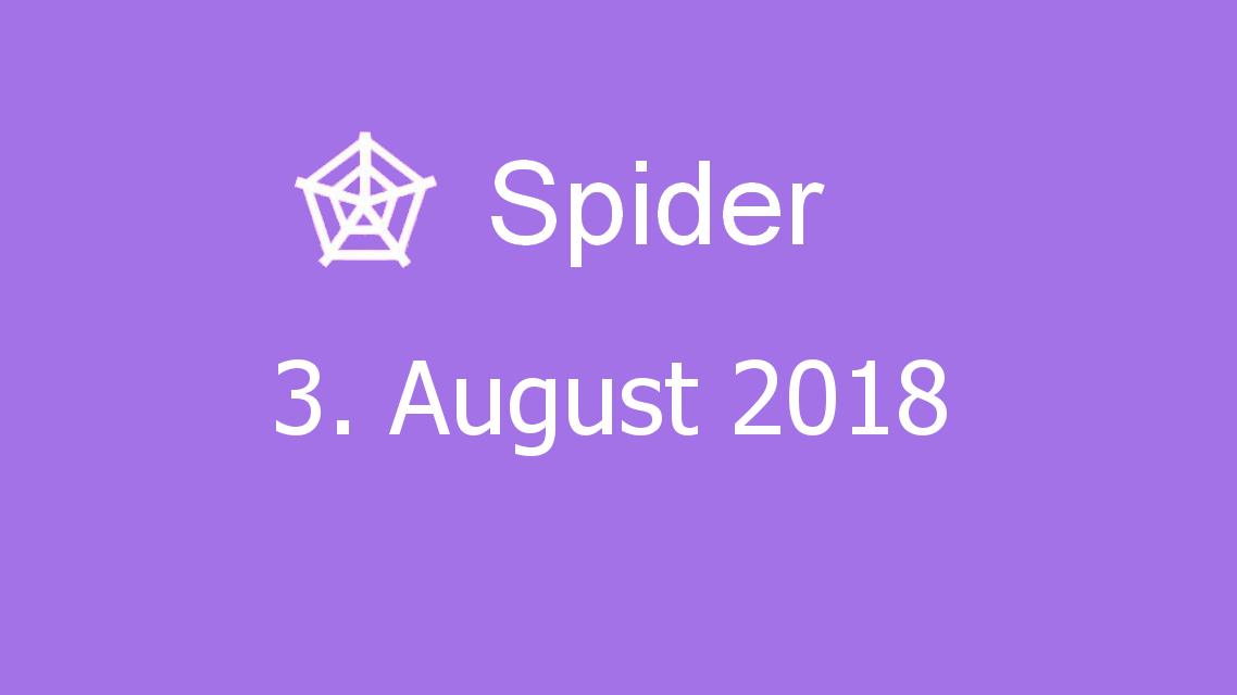 Microsoft solitaire collection - Spider - 03. August 2018
