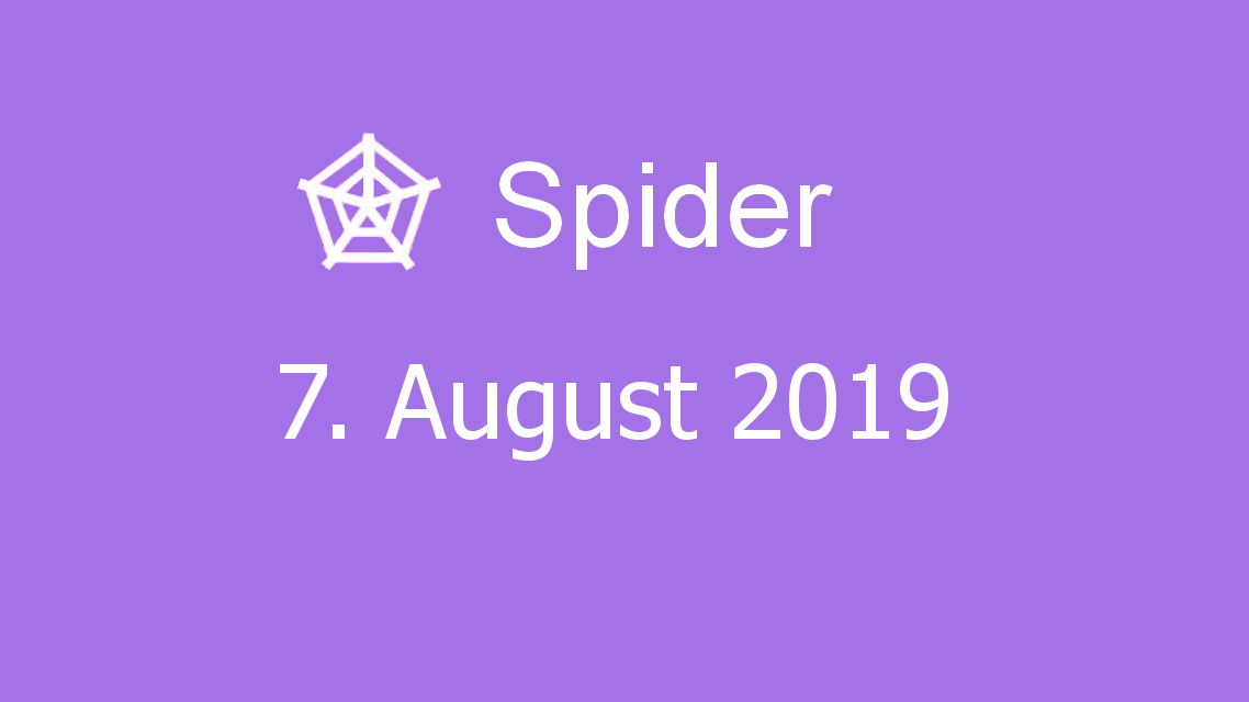 Microsoft solitaire collection - Spider - 07. August 2019