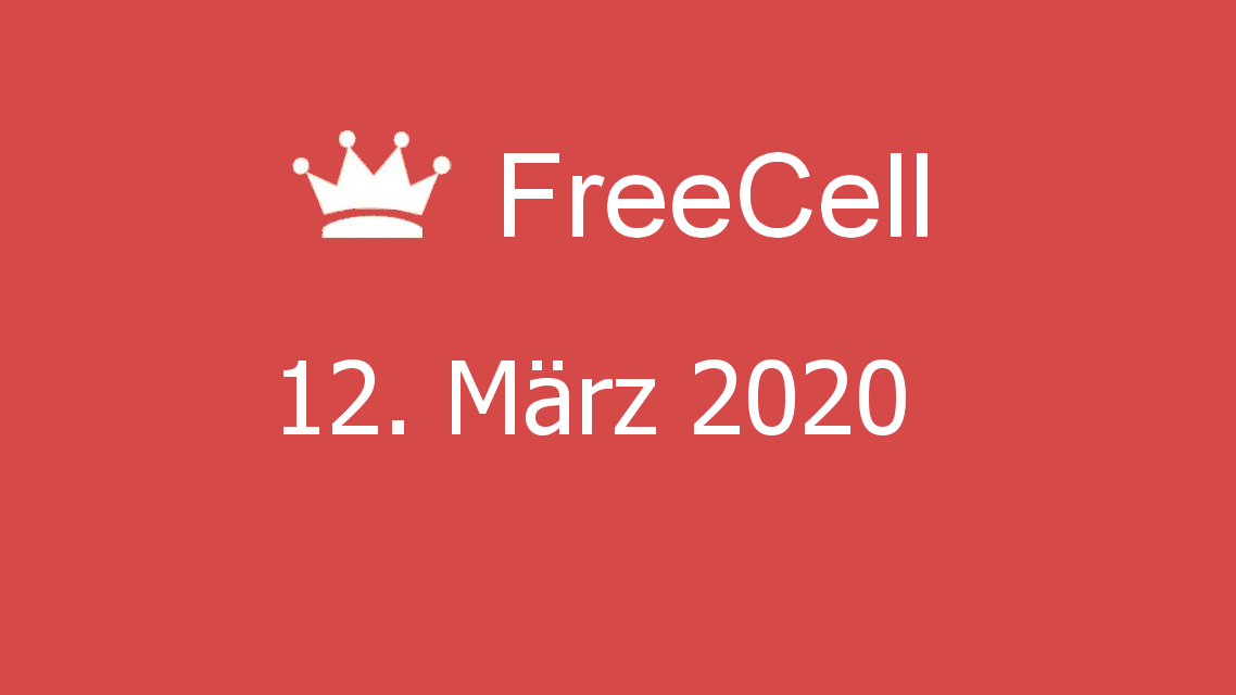 Microsoft solitaire collection - FreeCell - 12. März 2020