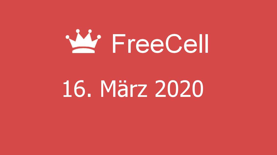 Microsoft solitaire collection - FreeCell - 16. März 2020