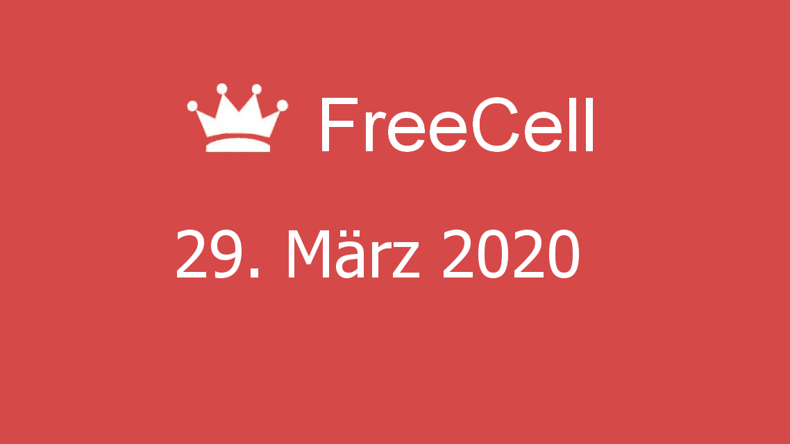 Microsoft solitaire collection - FreeCell - 29. März 2020